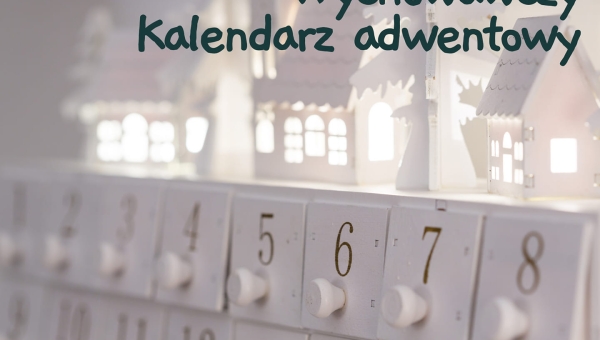 Wychowawczy kalendarz adwentowy