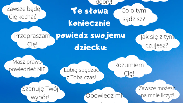 Te słowa koniecznie powiedz swojemu dziecku!
