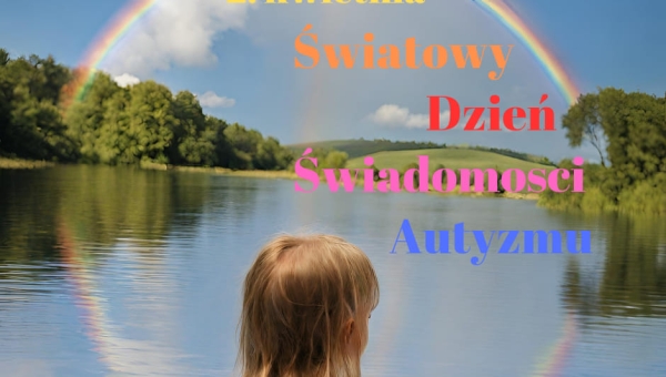 Światowy Dzień Świadomości Autyzmu