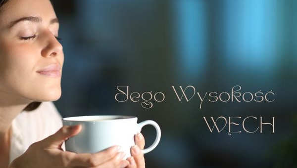 Hołd dla zmysłu Węchu