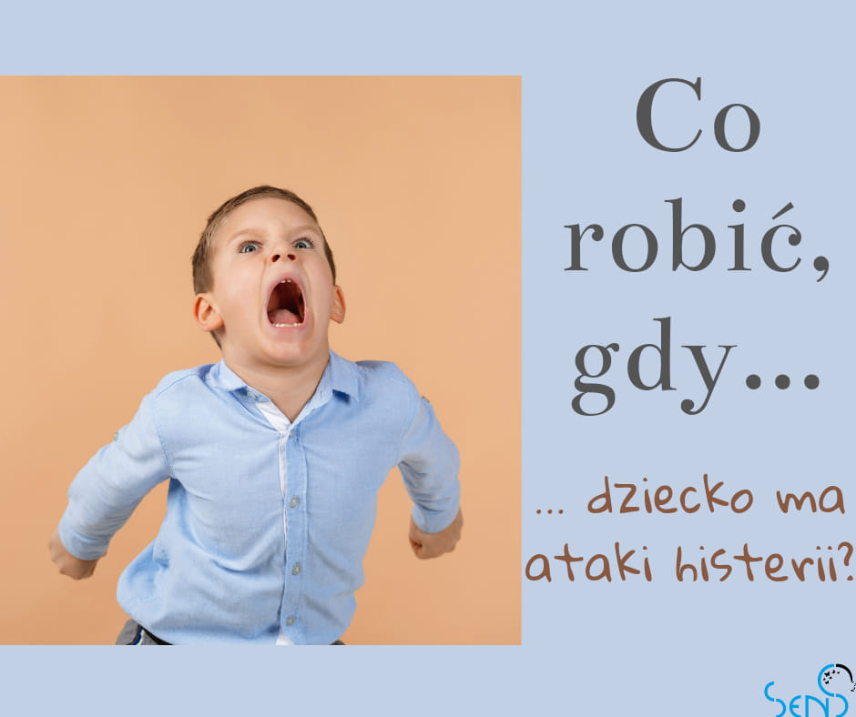 Co robić, gdy dziecko wpada w histerię? 