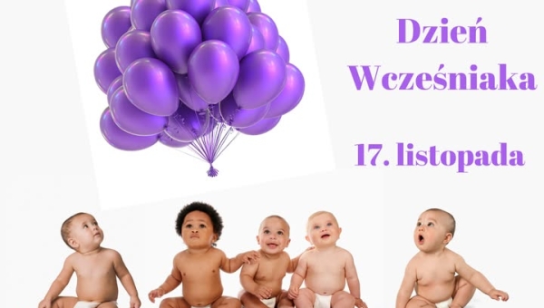 Dziś DZIEŃ WCZEŚNIAKA! 💜